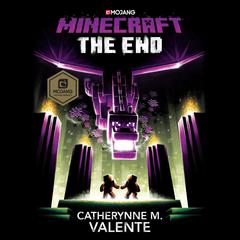 Minecraft: The End: An Official Minecraft Novel Audiobook, by 