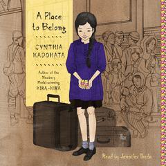A Place to Belong Audiobook, by Cynthia Kadohata