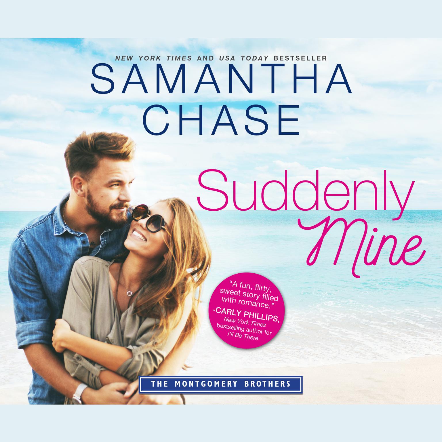 Suddenly Mine Audiobook, by Samantha Chase