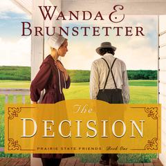 The Decision Audiobook, by Wanda Brunstetter