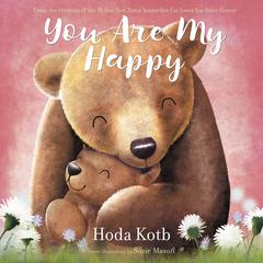 You Are My Happy Audiobook, by Hoda Kotb