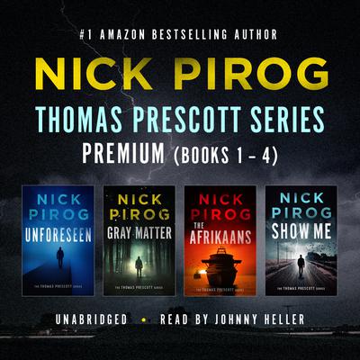 Thomas Prescott Series Premium: Books 1 through 4 Audiobook, by Nick Pirog
