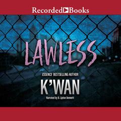 Lawless Audiobook, by K’wan