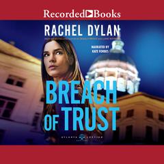 Breach of Trust Audiobook, by Rachel Dylan