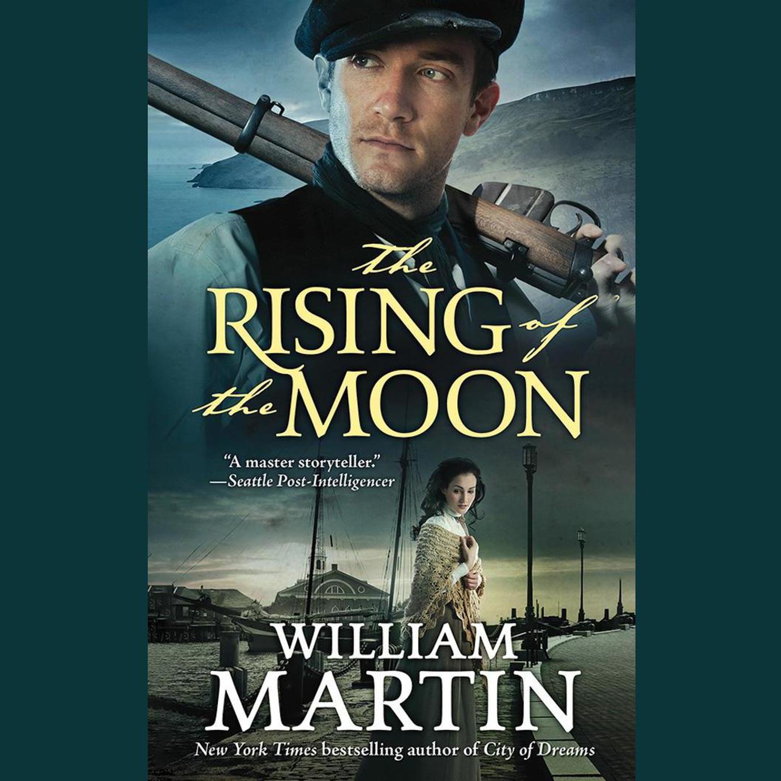 The Rising of the Moon Audiobook, by William Martin