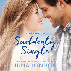 Suddenly Single Audiobook, by Julia London