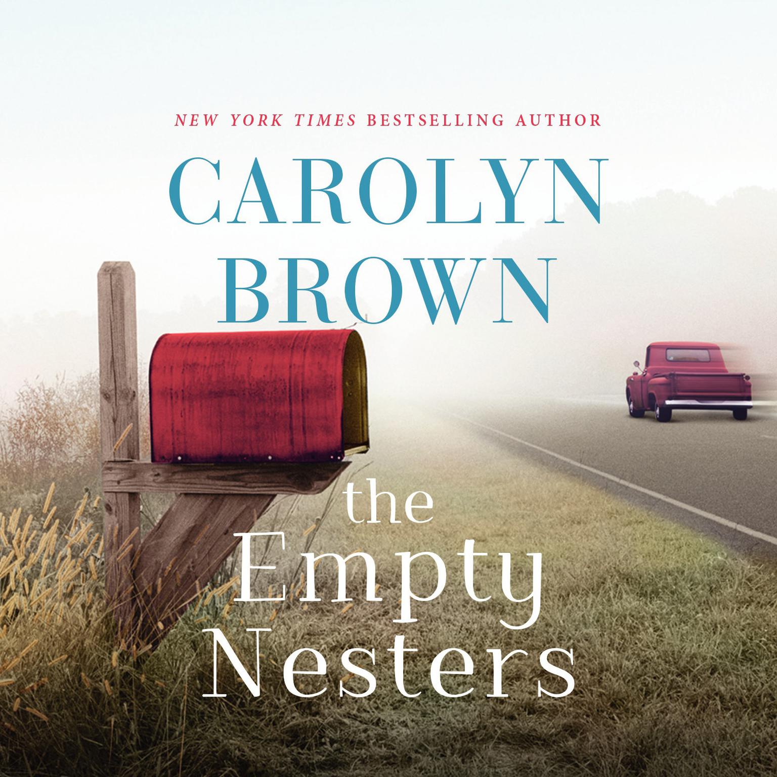 The Empty Nesters Audiobook, by Carolyn Brown