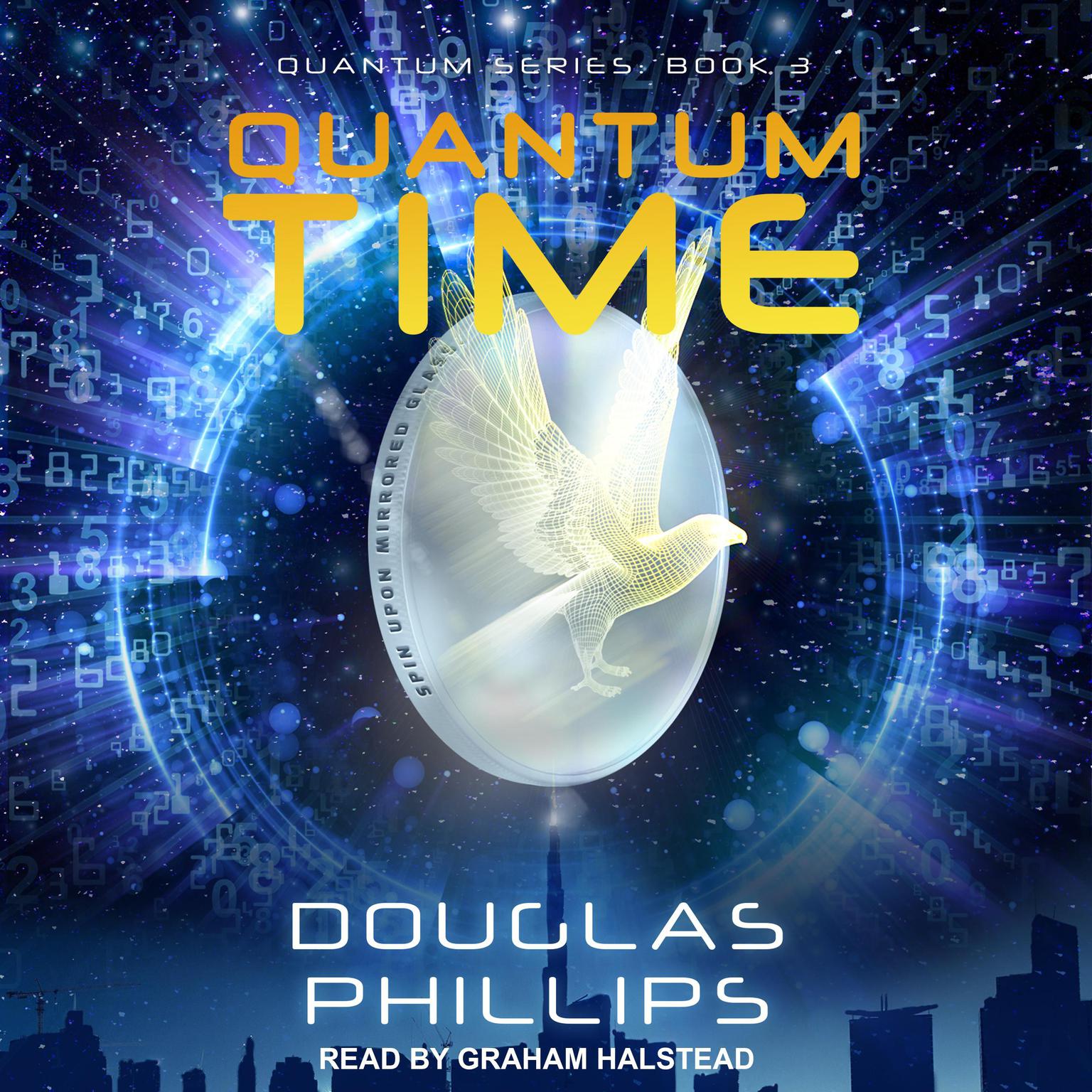 Quantum Time  Audiobook, by Douglas Phillips