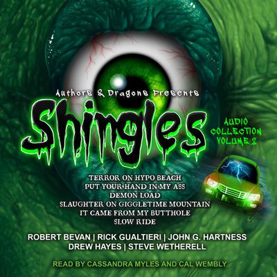 Shingles Audio Collection Volume 2 Audiobook, by Drew Hayes