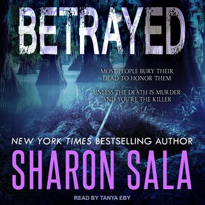 Betrayed Audiobook, by Sharon Sala