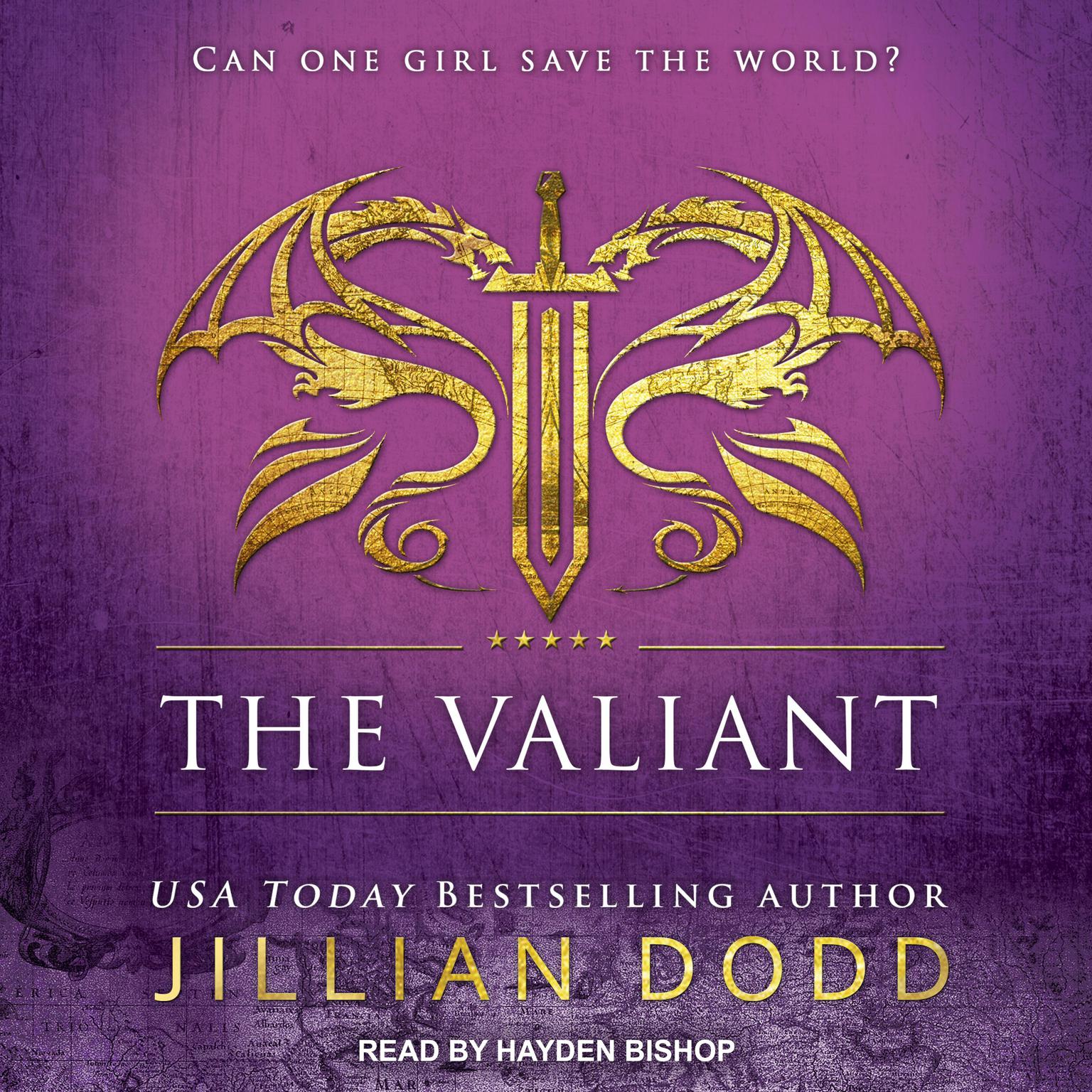The Valiant Audiobook, by Jillian Dodd