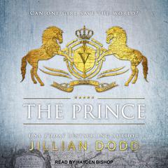The Prince Audiobook, by Jillian Dodd