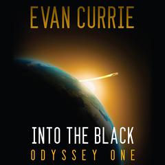 Into the Black Audiobook, by Evan Currie