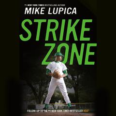 Strike Zone Audiobook, by Mike Lupica