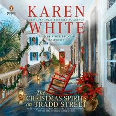 The Christmas Spirits on Tradd Street Audiobook, by Karen White