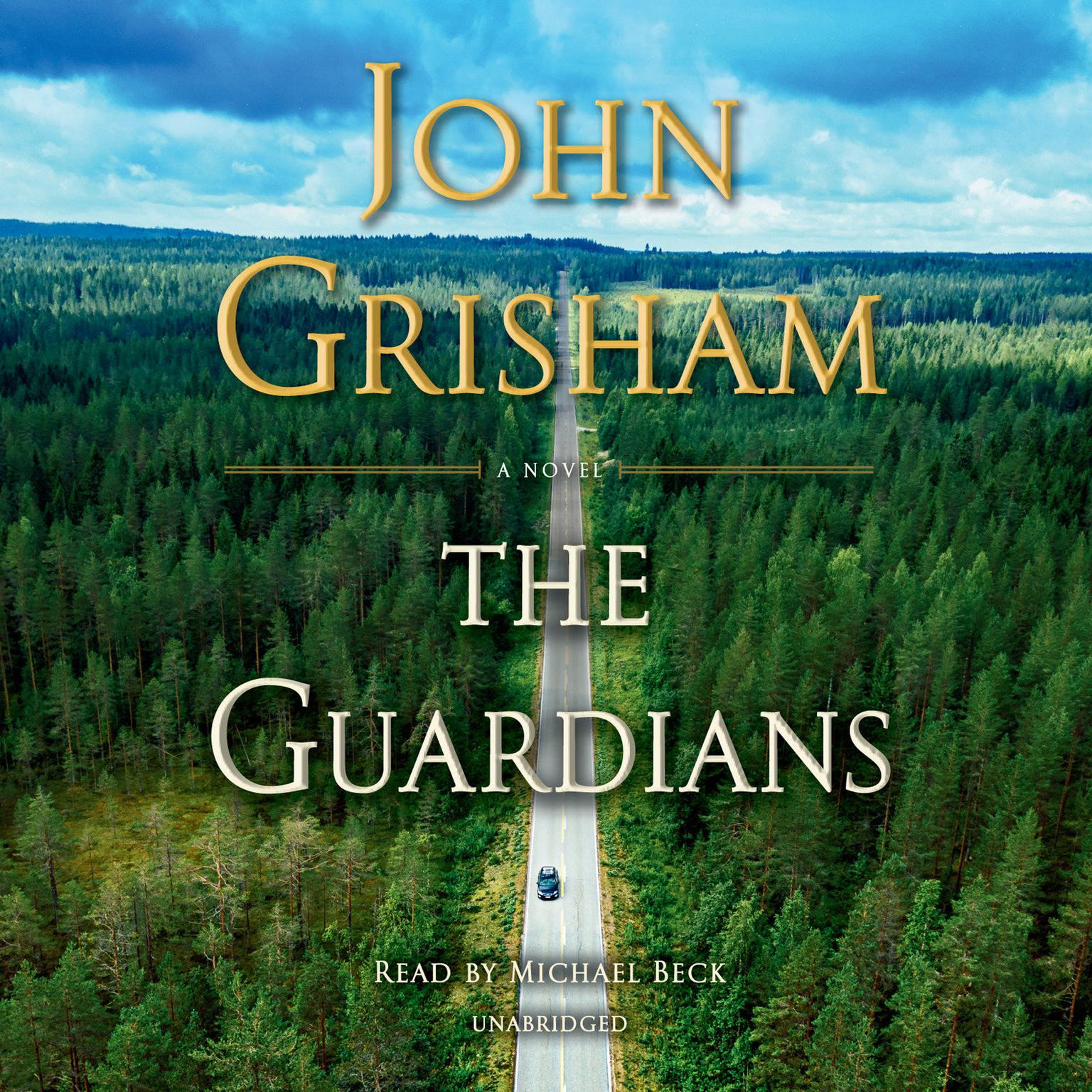 The Guardians: A Novel Audiobook, by John Grisham