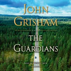 The Guardians: A Novel Audiobook, by 