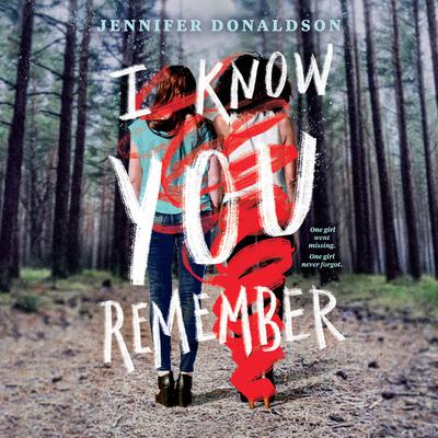 I Know You Remember Audiobook, by Jennifer Donaldson