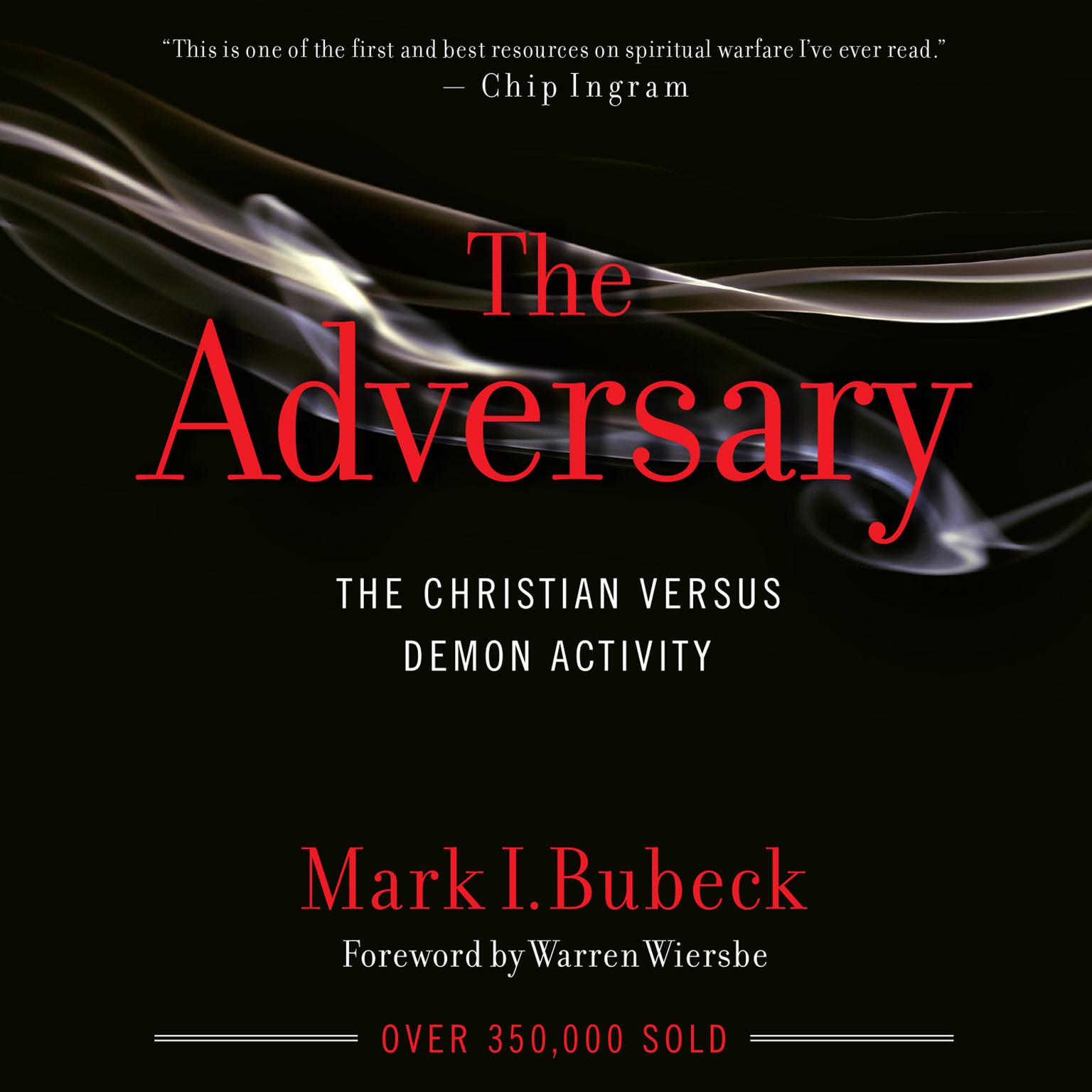 The Adversary: The Christian Versus Demon Activity Audiobook, by Mark I. Bubeck