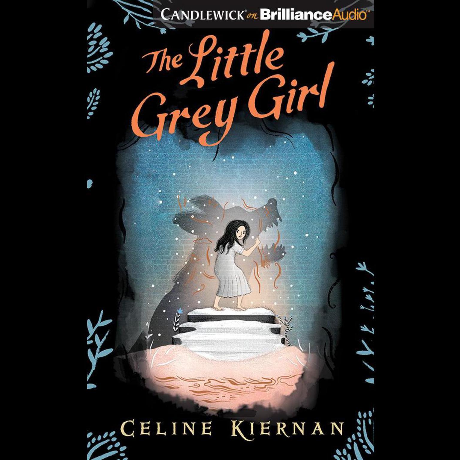 The Little Grey Girl Audiobook, by Celine Kiernan