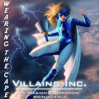 Villains Inc. Audiobook, by Marion G. Harmon