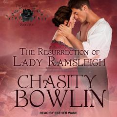 The Resurrection of Lady Ramsleigh Audiobook, by Chasity Bowlin