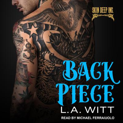 Back Piece Audiobook, by L.A. Witt