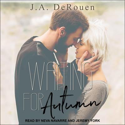 Waiting For Autumn Audiobook, by J. A. DeRouen