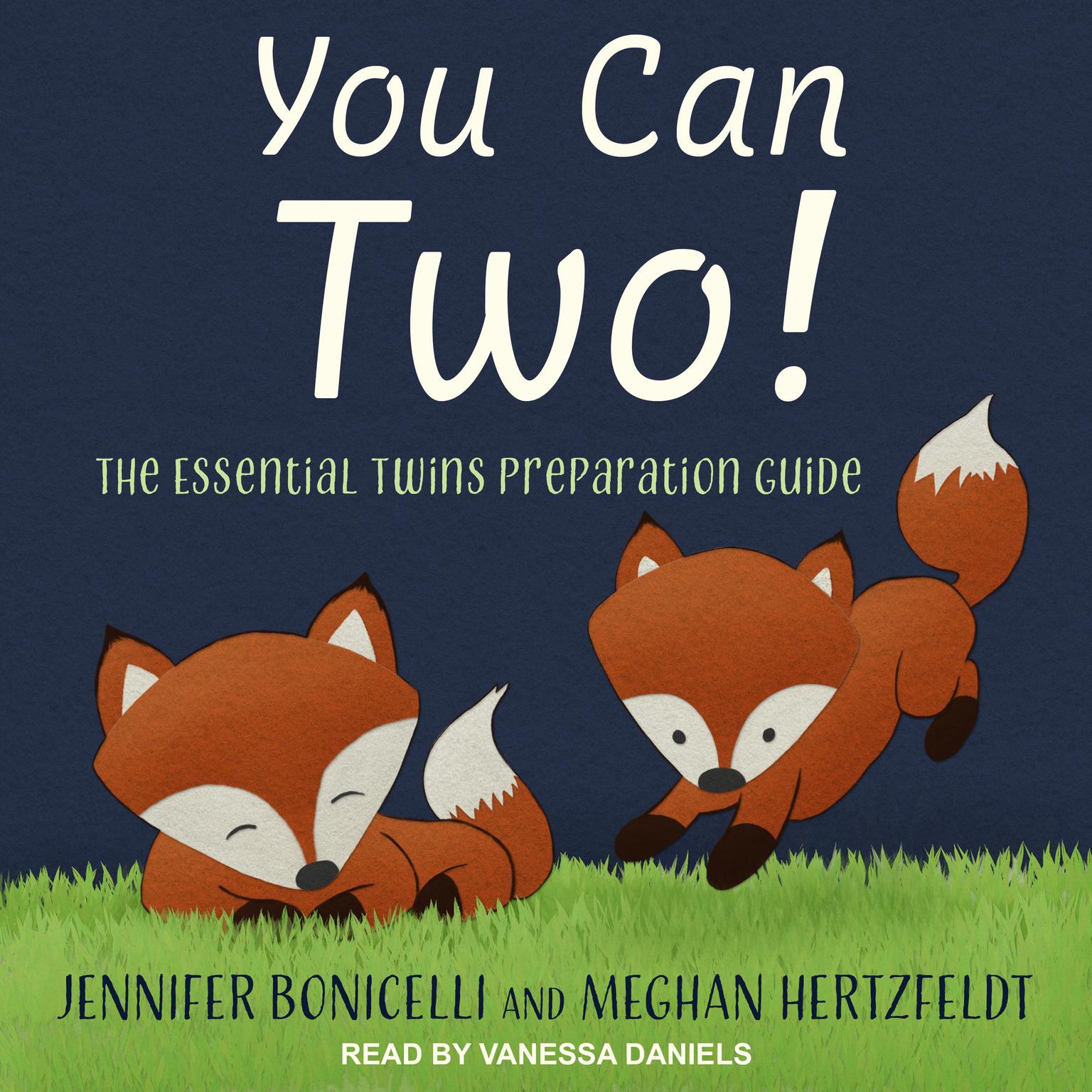 You Can Two!: The Essential Twins Preparation Guide Audiobook, by Jennifer Bonicelli