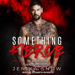 Something Fierce Audiobook, by Jenika Snow