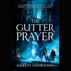 The Gutter Prayer Audiobook, by Gareth Hanrahan