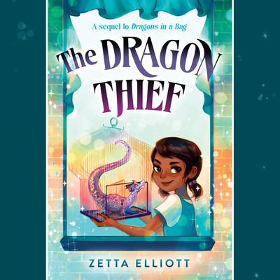 The Dragon Thief Audiobook, by Zetta Elliott