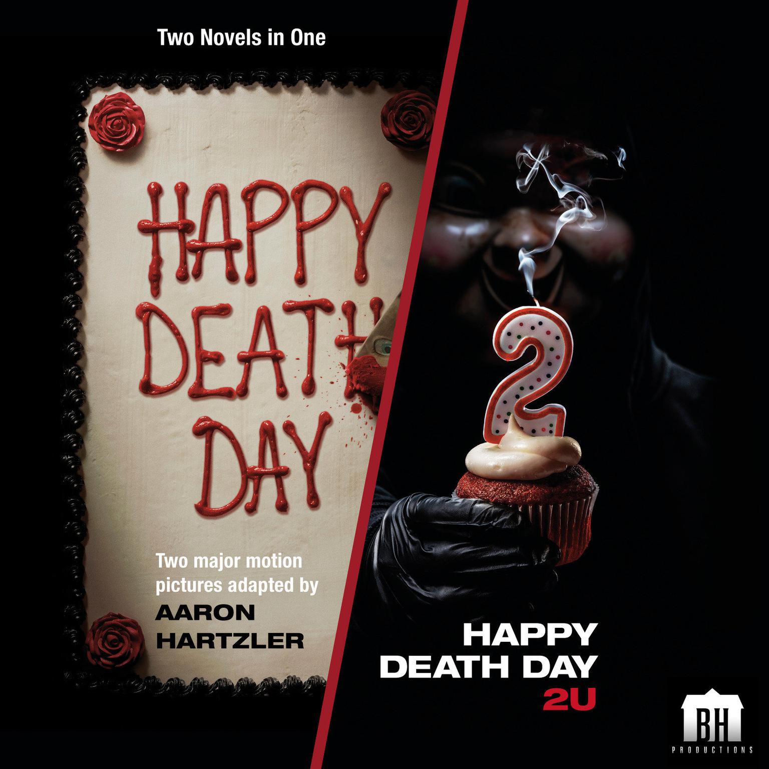 Happy Death Day & Happy Death Day 2U Audiobook, by Aaron Hartzler