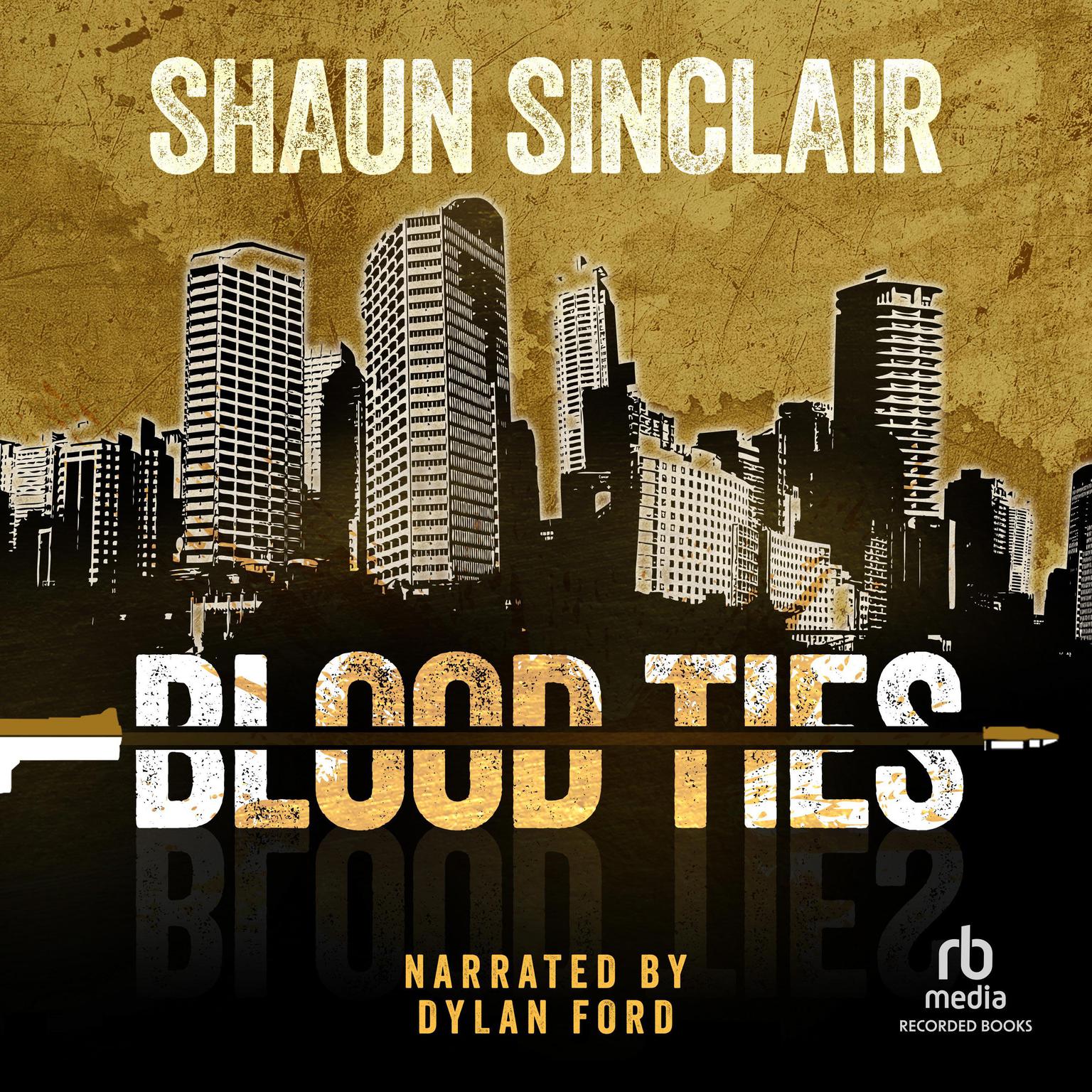 Blood Ties Audiobook, by Shaun Sinclair