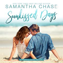 Sunkissed Days Audiobook, by Samantha Chase