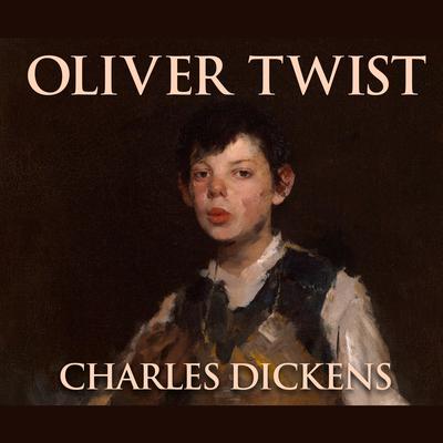 Oliver Twist, Audiobook & E-book, Charles Dickens