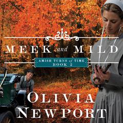 Meek and Mild Audiobook, by Olivia Newport