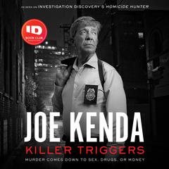 Killer Triggers Audiobook, by Joe Kenda