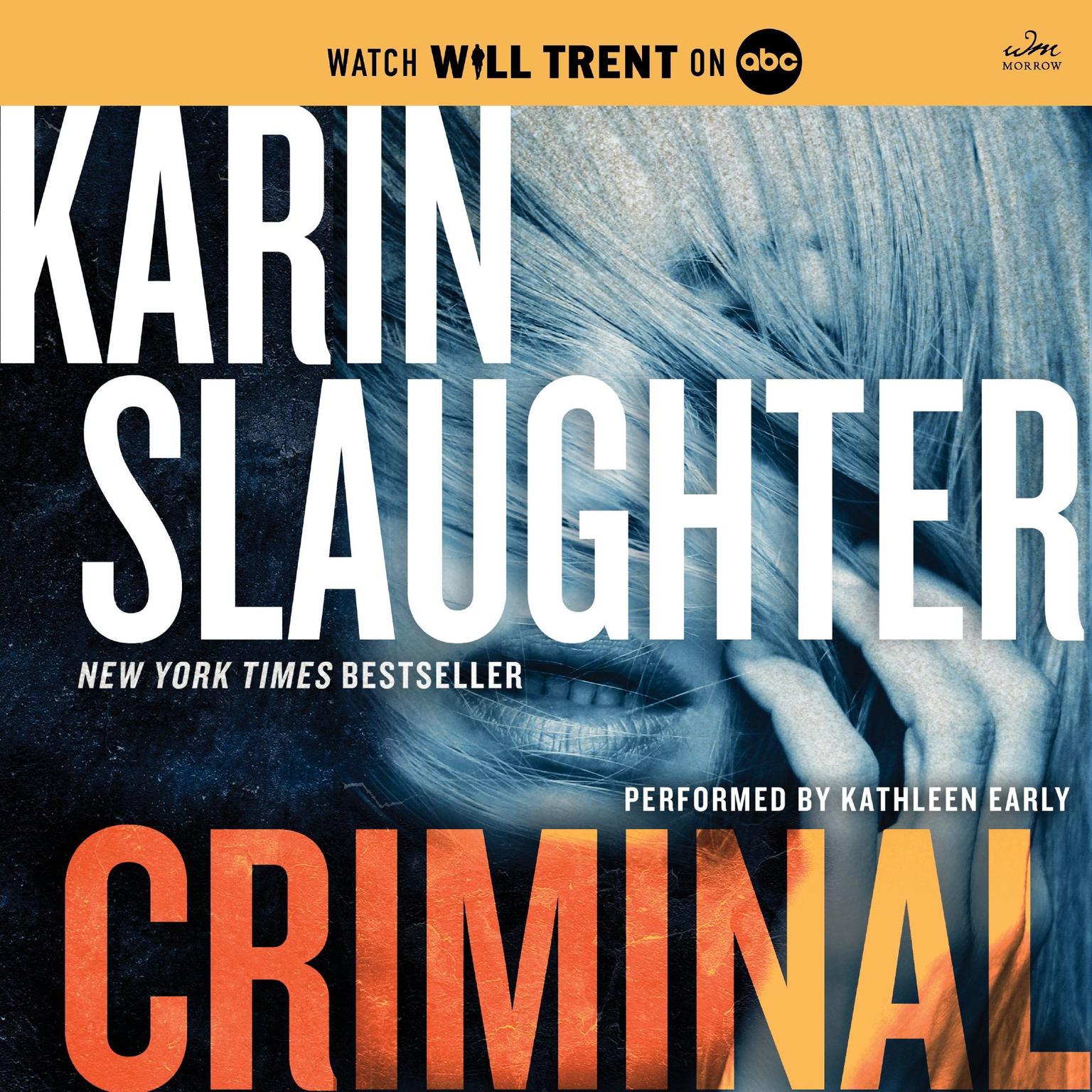 Criminal: A Will Trent Thriller Audiobook, by Karin Slaughter
