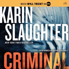 Criminal: A Will Trent Thriller Audiobook, by 