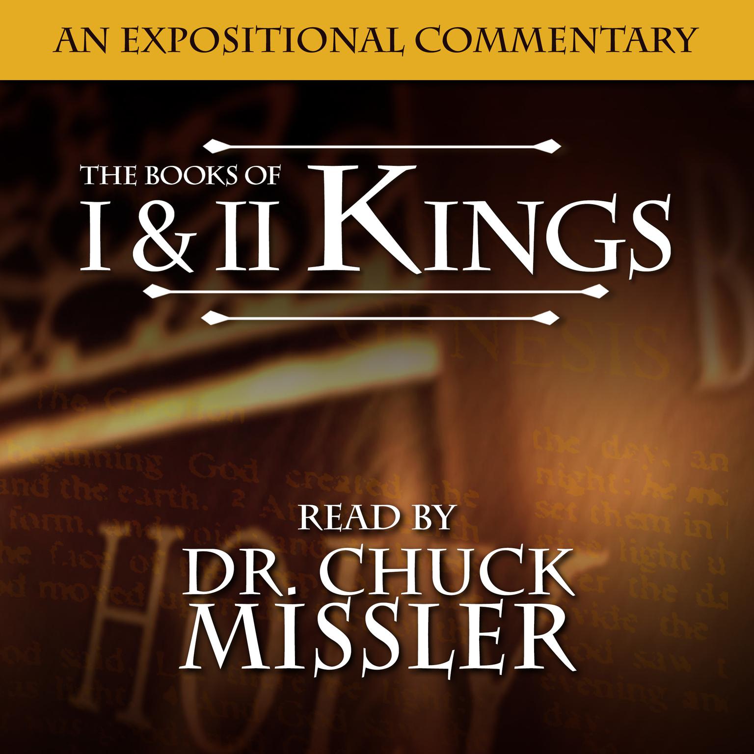 I & II Kings: An Expositional Commentary Audiobook, by Chuck Missler