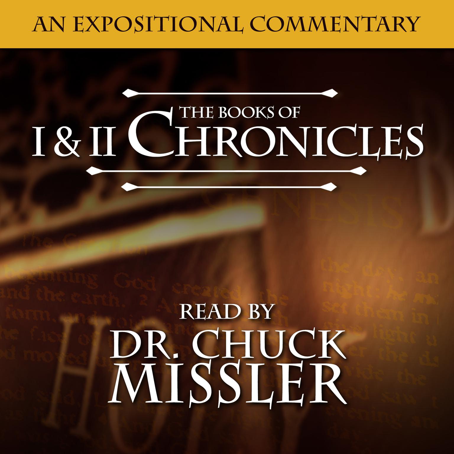 I & II Chronicles: An Expositional Commentary Audiobook, by Chuck Missler