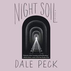 Night Soil Audiobook, by Dale Peck