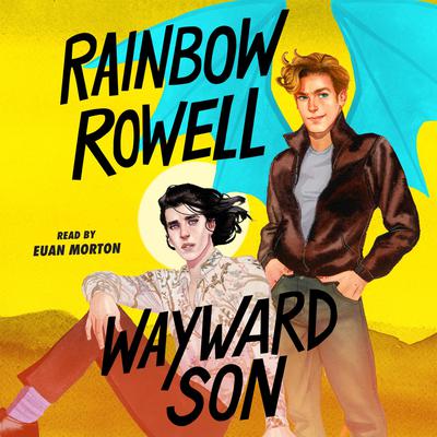 Wayward Son: A novel Audiobook, by Rainbow Rowell
