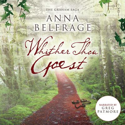 Whither Thou Goest  Audiobook, by Anna Belfrage