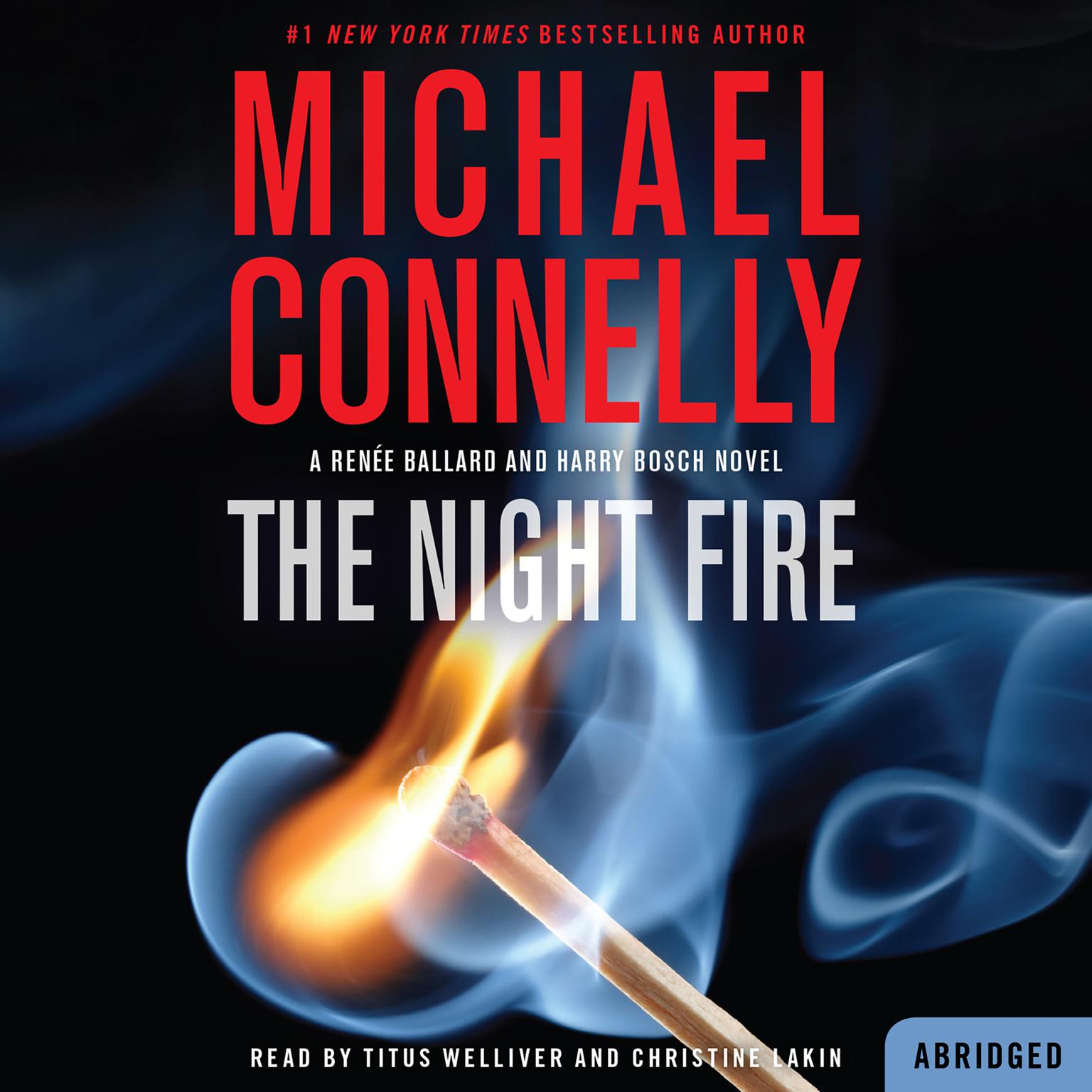 The Night Fire (Abridged) Audiobook, by Michael Connelly