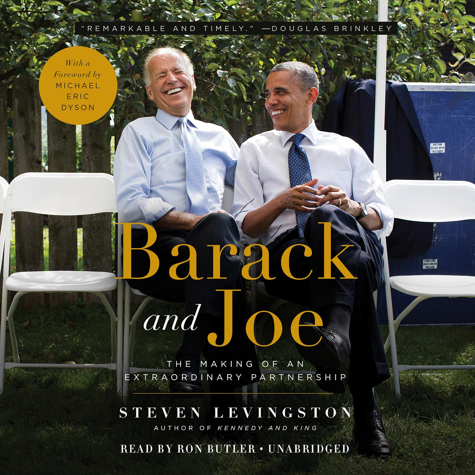 Barack and Joe: The Making of an Extraordinary Partnership Audiobook, by Steven Levingston
