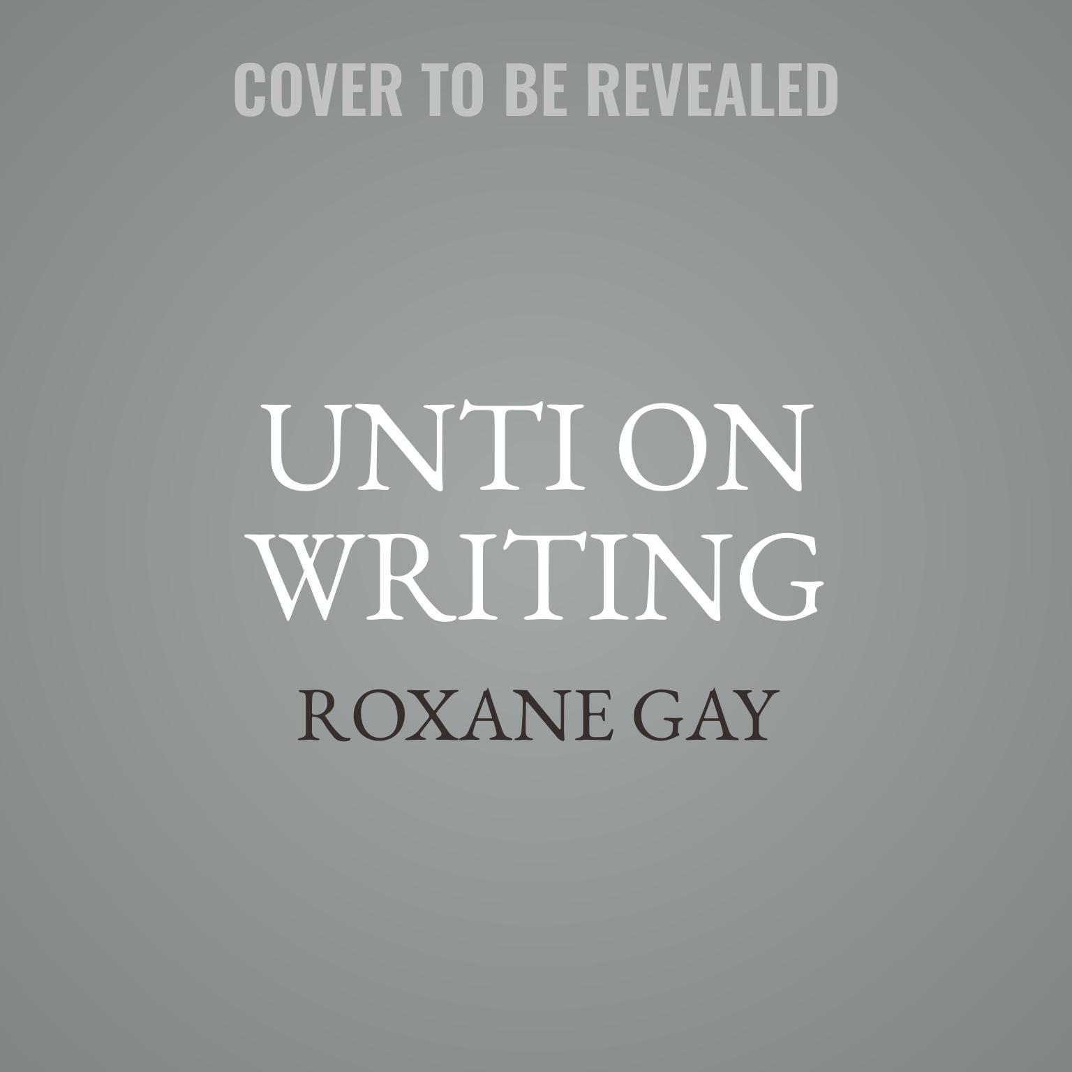 How to be Heard Audiobook, by Roxane Gay