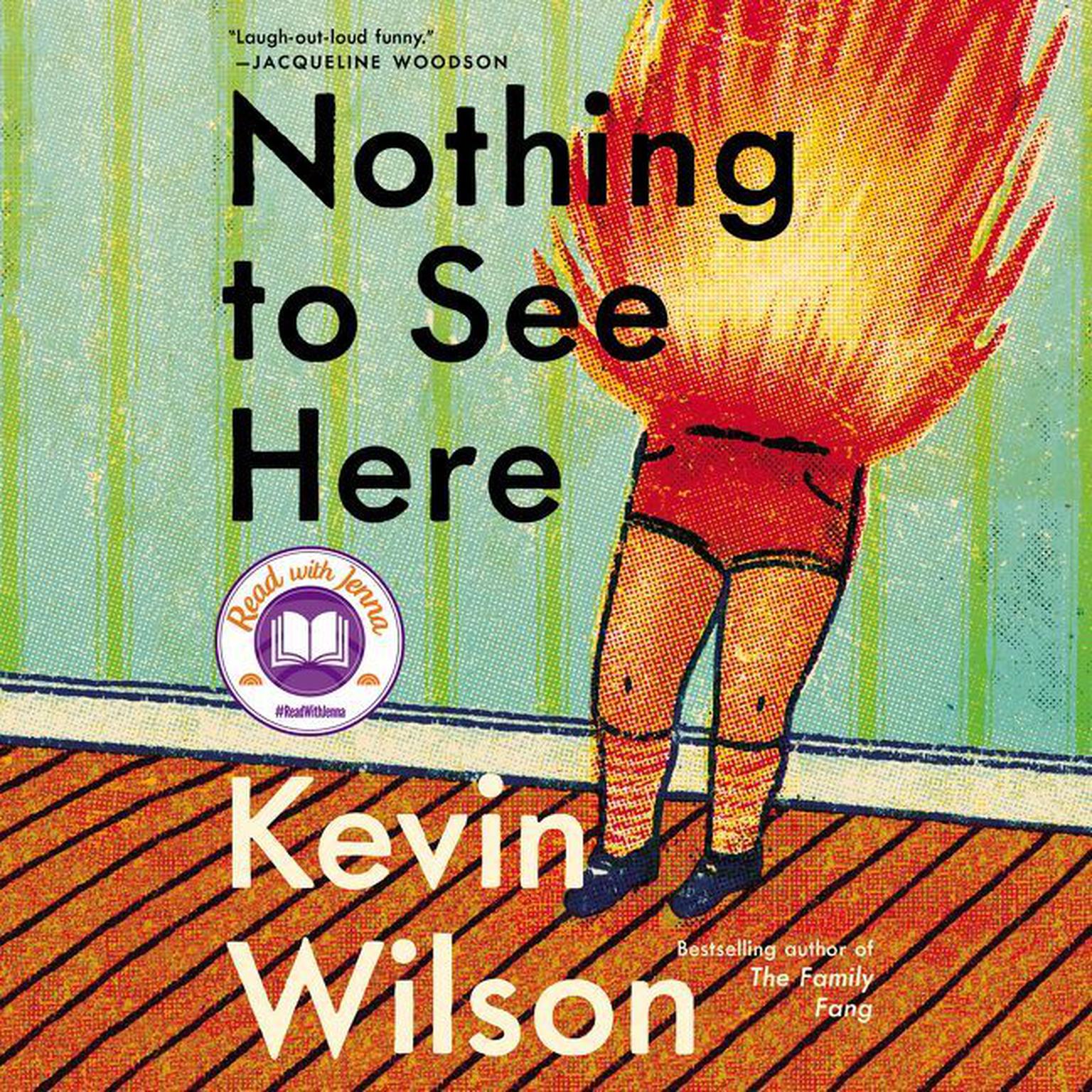 Nothing to See Here Audiobook, by Kevin Wilson