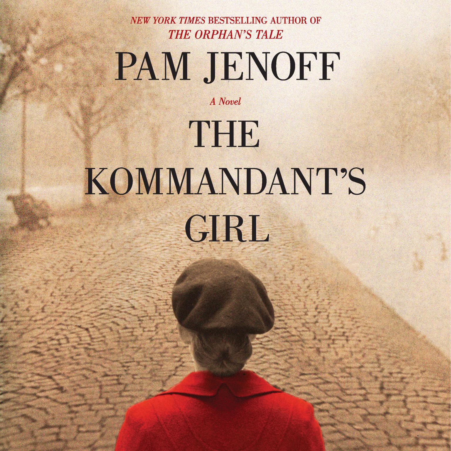 The Kommandant’s Girl Audiobook, by Pam Jenoff